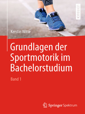 cover image of Grundlagen der Sportmotorik im Bachelorstudium (Band 1)